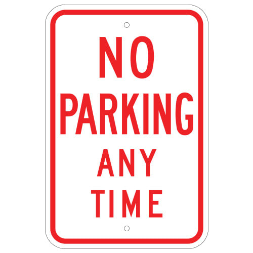 12"x18" No Parking Any Time Sign